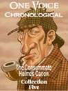 The Consummate Chronological Holmes Canon, Collection 5
